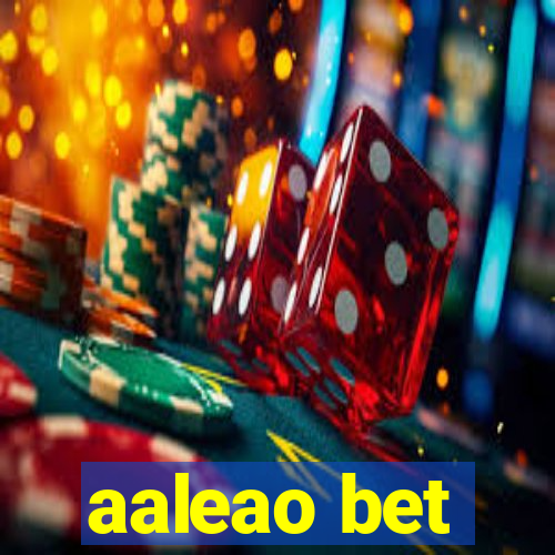 aaleao bet